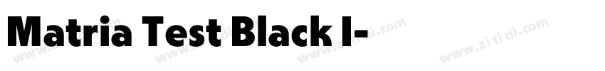Matria Test Black I字体转换